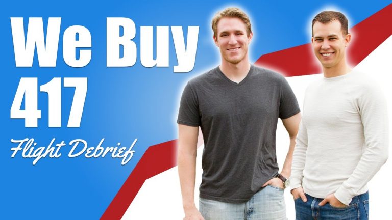 Remodeling to House Flipping: We Buy 417 Flight Debrief